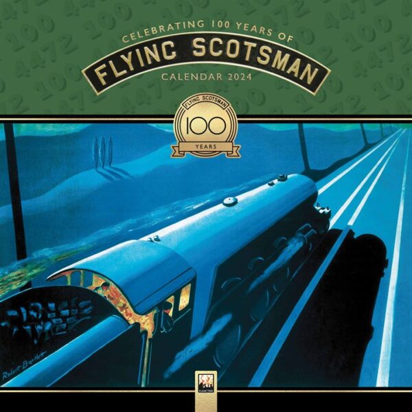100 Years of the Flying Scotsman Calendar 2024