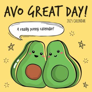 Avo Great Day Calendar 2025