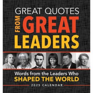 Great Quotes From Great Leaders Desk Calendar 2025