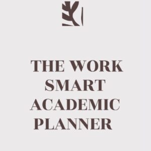 The Work Smart Academic Planner: Months Calendar for | Homework Tracker | Daily Weekly Monthly Planner With Holidays For adults and kids