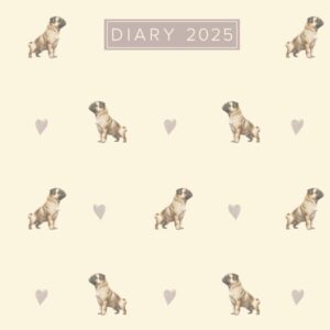 2025 Pug Diary Hardcover: Week to View Schedule Organizer & Planner
