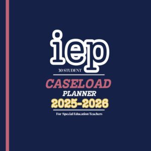 IEP Caseload 2025-2026: Special Education Organizer For Teachers