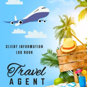 Travel agent planner 2024-2025: Monthly organizer and client Information Log Book