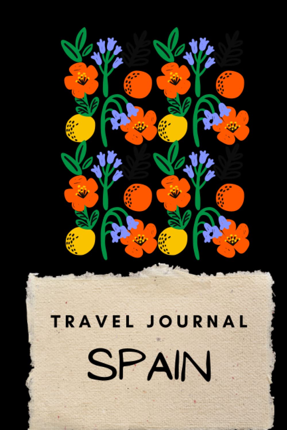 Spain Travel Journal for your Trip: Guided Journal Log Book To Write Fill In, Daily Agenda Time Table Planner - Travelers Vacation Journaling Notebook