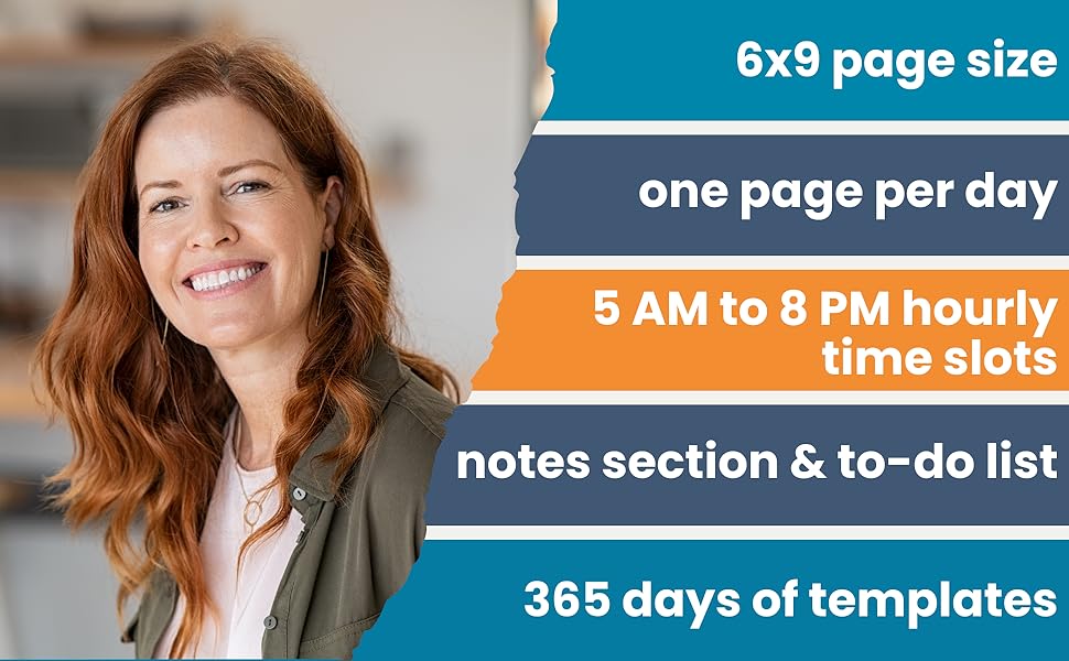 6x9 size, one page per day, 5am to 8pm hourly time slots, notes and to do list. 365 days