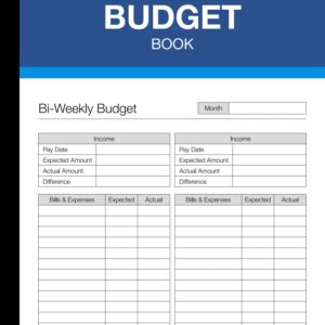 Biweekly Budget Book: Paycheck Budgeting for Couples and Individuals - Income and Expense Planner - (108 Pages) - 8.5 x 11 Inches