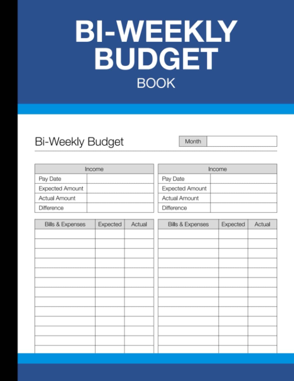 Biweekly Budget Book: Paycheck Budgeting for Couples and Individuals - Income and Expense Planner - (108 Pages) - 8.5 x 11 Inches
