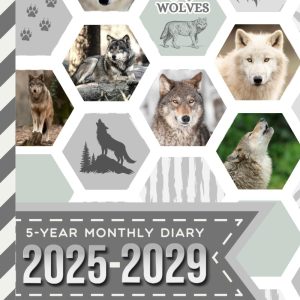 5-Year Monthly Diary 2025-2029: Hardcover / 8.5x11 Daily Dated Notebook / Goal Planning Journal With To Do Lists / Personal Event Organizer Gift / Wolf - Wildlife Animal Pattern Theme Cover