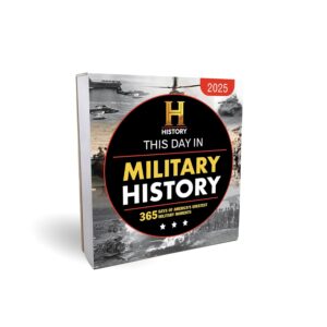 2025 History Channel This Day in Military History Boxed Calendar: 365 Days of America's Greatest Military Moments (Moments in HISTORY™ Calendars)