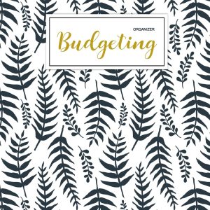 Budgeting Organizer: Finance Monthly & Weekly Budget Planner Expense Tracker Bill Organizer Journal Notebook | Budget Planning | Budget Worksheets ... Floral Cover (Expense Tracker Budget Planner)