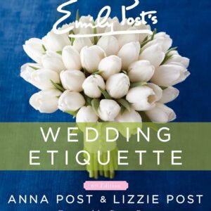 Emily Post's Wedding Etiquette