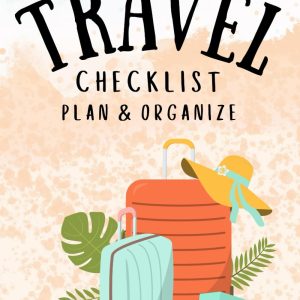 TRAVEL CHECKLIST PLAN AND ORGANIZE PLANNER JOURNAL PACKING LIST FLIGHT SCHEDULE ITINERARY BUDGET & MORE
