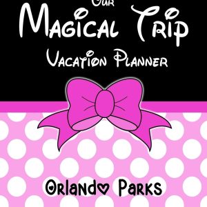 Our Magical Trip Vacation Planner Orlando Parks Ultimate Edition - Pink Spotty