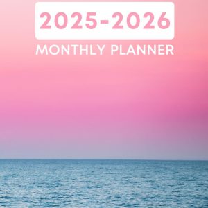 2025-2026 Monthly Planner: Two Year Agenda Calendar from January 2025 to December 2026 Beautiful Sunset Cover with Ample Space for Plans, Notes, To-Do Lists, Goals 8.5 x 11 inches Great Gift!