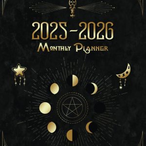 2025-2026 Monthly Planner: 2 Year Calendar And Organizer With Pagan Wiccan Wicca Wheel Of Time Included