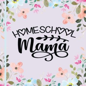 Homeschool Mama: Lesson Planner Organizer & Record Book for Homeschooling Multiple Kids (4 Kids) | Undated Weekly & Monthly Assignment Tracker