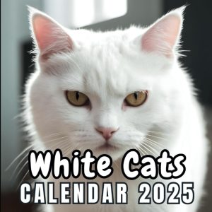 White Cats 2025 Calendar: 12 Months of White Cats from Jan 2025 to Dec 2025,Square 8.5x8.5 Inches for Gift Kids Teen Organizing & Planning