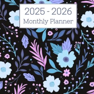 2025-2026 Monthly Planner 5x7: 2 Years Calendar For Women Men Floral Flowers