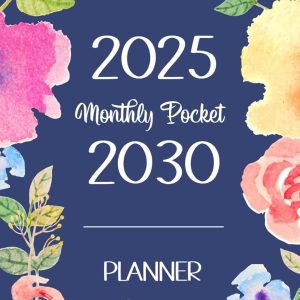 2025-2030 Monthly Pocket Planner: Six Year Calendar and Organizer