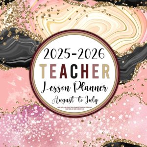 Teacher Lesson Planner 2025-2026: Large Weekly and Monthly Class Organizer | Grade and Record Book August 2025-July 2026 Academic Year (Watercolor Pink & Black Design)