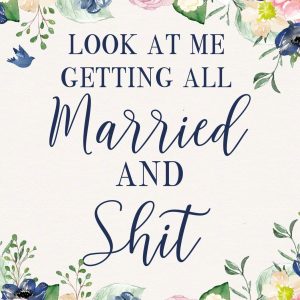 Look At Me Getting All Married And Shit: Wedding Planner and Organizer