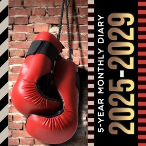 5-Year Monthly Diary 2025-2029: 8.5x11 Daily Dated Notebook / Goal Planning Journal With To Do Lists / Personal Event Organizer Gift / Boxing Gloves - Boxer Sports Art Theme Cover