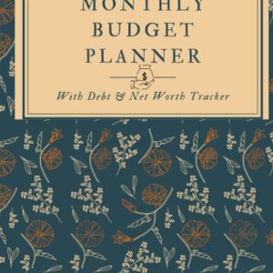 Monthly Budget Planner with Debt & Net Worth Tracker: Simplified 12 months budgets with quarterly Personal Financial Statement to track your progress ... info, Tax checklist included. 9" x 6"
