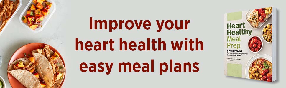 Improve your heart health and take the stress out of meal prep