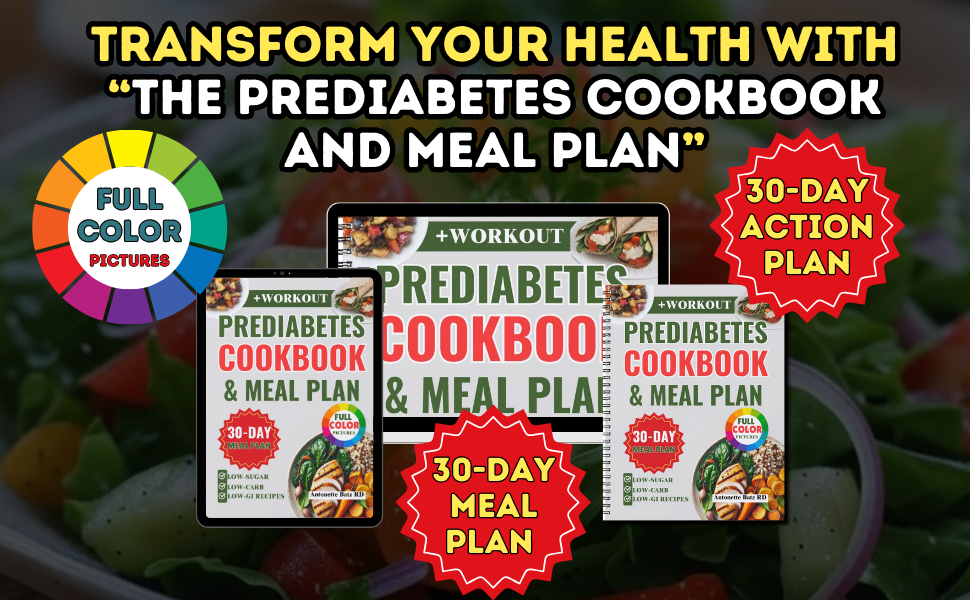 THE PREDIABETES COOKBOOK AND MEAL PLAN