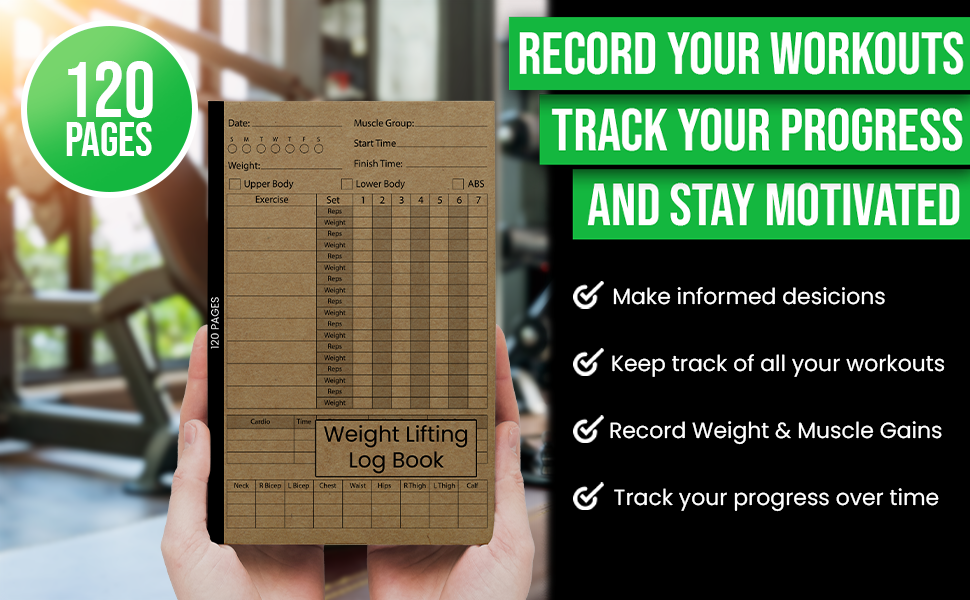 120 pages to Record your workouts, track your progress and stay motivated