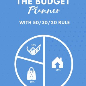 The Budget Planner: with 50/30/20 rule