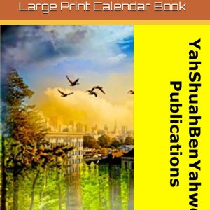 2025 And 2026 Jewish Large Print Calendar Book (Hebrew, Jewish and Messianic Calendars for Jew and Gentile)