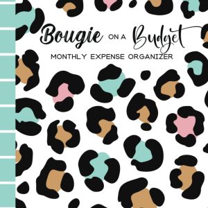 Bougie on a Budget: Monthly Expense Organizer | Budget Planner | 8.5 x 11 | 100 Pages | Leopard Print