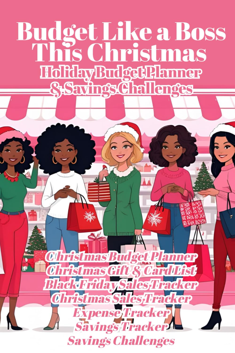 Budget Like a Boss This Christmas: Pink Christmas Budget Planner & Savings Challenge Workbook (Budget Like A Boss Budget Planners)