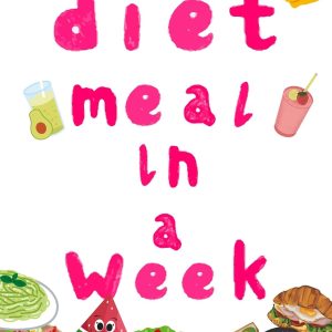 Diet meal in a week: “Healthy and Easy Western Recipes for Every Day—With Calories, Cooking Instructions, and Home Workout Guide”