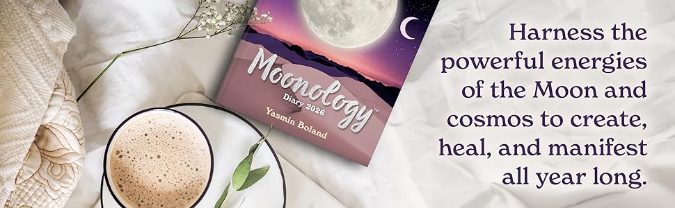 Moonology Diary, diary 2026, lunar, astrology, manifest, self care, healing, Yasmin Boland