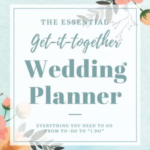 The Essential Get-It-Together Wedding Planner: Everything You Need to Go from To-Do to “I Do” | BRIDAL EDITION (Wedding Planners)
