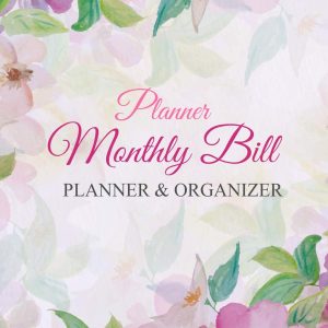 Monthly Bill Planner and Organizer: Finance Monthly & Weekly Budget Planner Expense Tracker Bill Organizer Journal Notebook | Budget Planning | ... Workbook (Expense Tracker Budget Planner)
