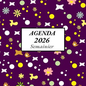 Agenda 2026 semainier janvier 2026 décembre 2026 grand format a4: Planificateur hebdomadaire 1 semaine sur 2 pages (French Edition)