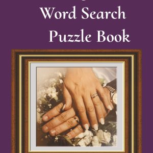 WEDDING PLAN WORD SEARCH PUZZLE BOOK: ~ FIRST DATE TO PLANNING THE WEDDING WORD LIST TO GET ORGANIZED WHILE DOING WORD SEARCH PUZZLES HELP