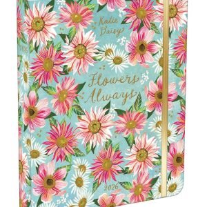 Katie Daisy 2026 Deluxe Weekly Planner: Flowers Always