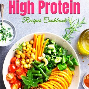 Needful Lifeguard High Protein Recipes Cookbook: Tasteful Food Plan with Deep and Helpful Insights for a Healthy Life