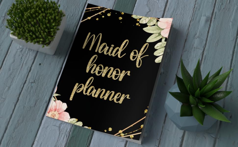 Maid of Honor Planner and Organizer