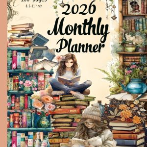 2026 Monthly Planner: Elegant Book Lover’s Organizer with Monthly Calendars, Notes & Goals | 100 Pages | 8.5 x 11 Inch