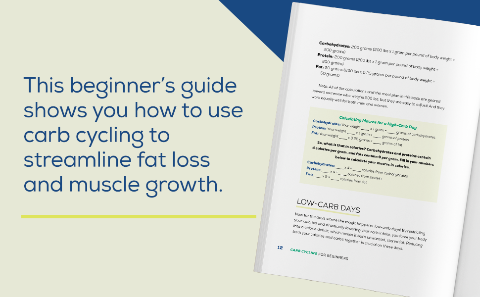 This beginner’s guide shows you how to use carb cycling to streamline fat loss and muscle growth.