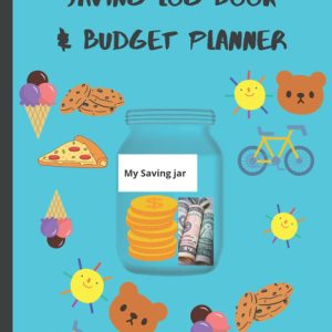 Saving Log Book & Budget Planner: Money Book For Kids & Teens To Track Saving