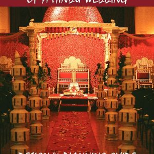 Rituals & Customs of a Hindu Wedding: Design & Planning Guide
