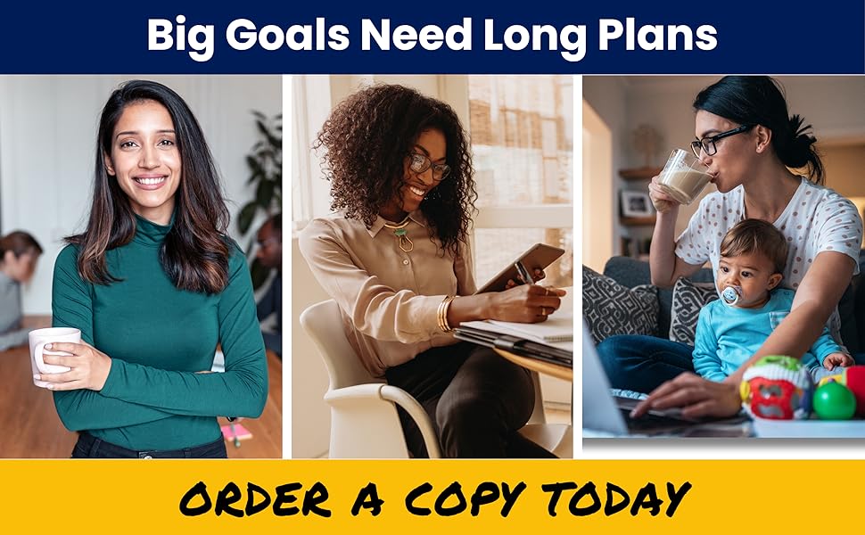 Big Goals Need Longs Plans. Order a copy today