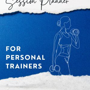 Personal Trainer Session Planner: Track Workouts, Progress, and Client Programming: A Practical Planning Journal for Fitness Coaches, Certified Trainers, and Strength Professionals