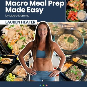 Macro Meal Prep Made Easy